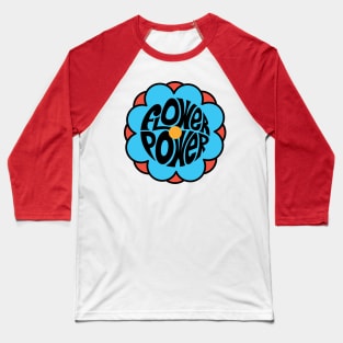 Flower Power 1 Baseball T-Shirt